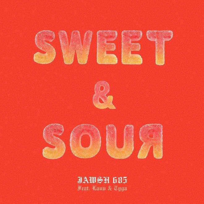 Jawsh - Sweet & Sour (Feat. Lauv & Tyga)