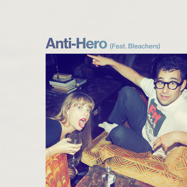 Taylor Swift - Anti-Hero (Feat. Bleachers)